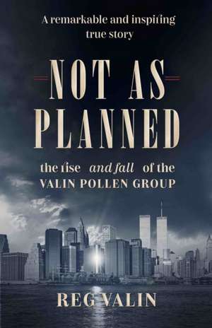 Not As Planned de Reg Valin