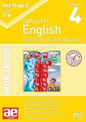 KS2 Spelling & Vocabulary Workbook 4 de Stephen C Curran