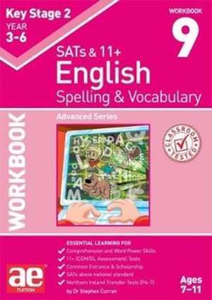 KS2 Spelling & Vocabulary Workbook 9 de Stephen C Curran