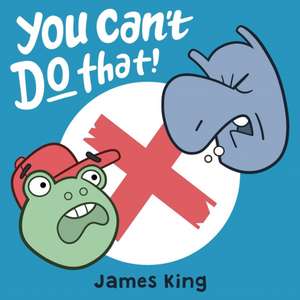 You Can't Do That! de James King