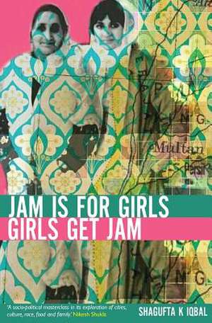 Jam Is For Girls de Rebecca Tantony