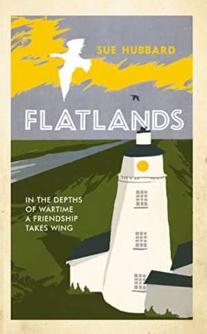 Flatlands de Sue Hubbard