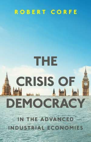 The Crisis of Democracy de Robert Corfe