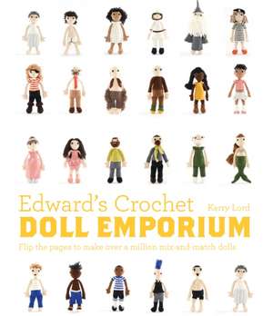 Edward's Crochet Doll Emporium de Kerry Lord