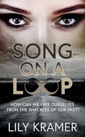 Song On A Loop de Lily Kramer