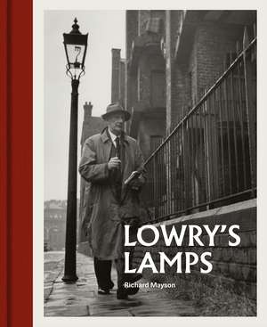 Lowry's Lamps de Richard Mayson