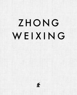 Zhong Weixing: Face to Face de Zhong Weixing