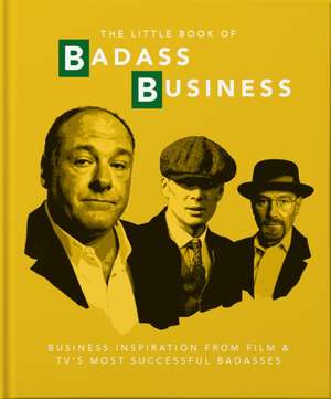 Little Book of Badass Business de Hippo! Orange