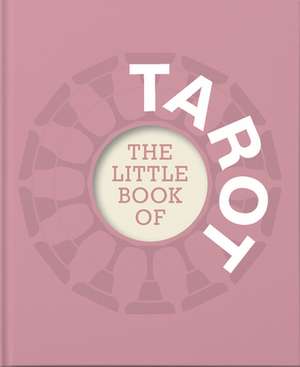 The Little Book of Tarot de Katalin Patnaik