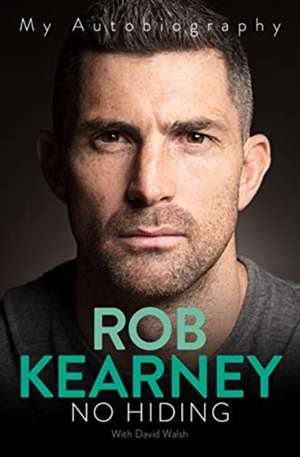 No Hiding de Rob Kearney