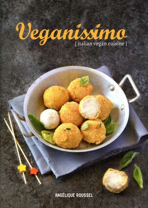 Veganissimo de Angelique Roussel