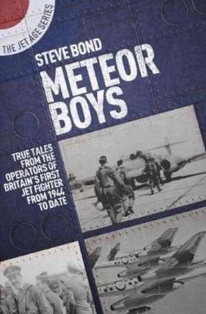 Meteor Boys de Steve Bond