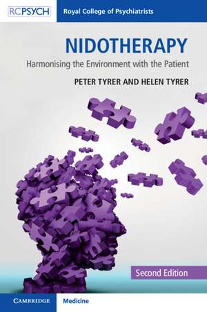 Nidotherapy: Harmonising the Environment with the Patient de Peter Tyrer