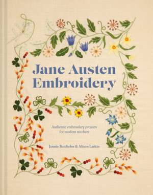 Jane Austen Embroidery de Alison Larkin