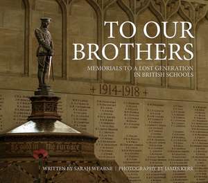 To Our Brothers de Sarah Wearne