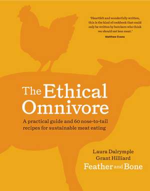 The Ethical Omnivore de Grant Hilliard