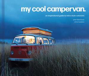 My Cool Campervan de Jane Field-Lewis