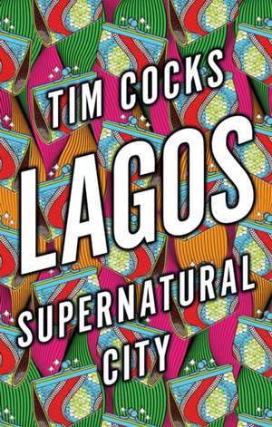 Lagos de Tim Cocks