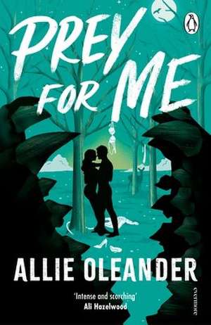 Prey For Me de Allie Oleander