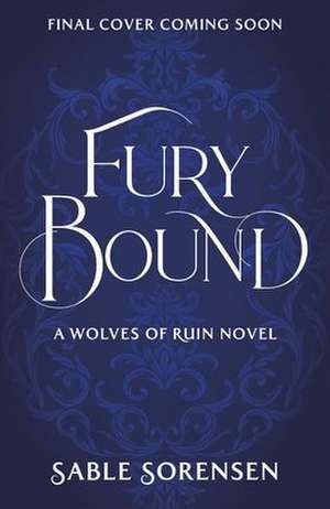 Fury Bound de Sable Sorensen