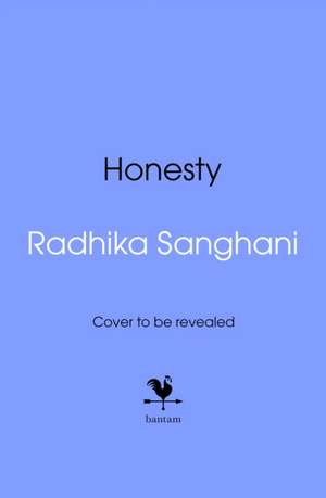 Honesty de Radhika Sanghani