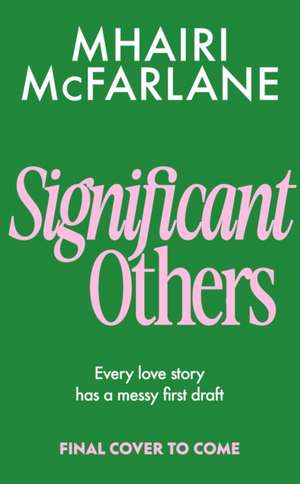 Significant Others de Mhairi McFarlane