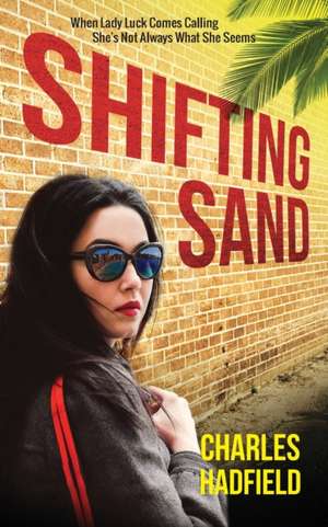 Shifting Sand de Charles Hadfield