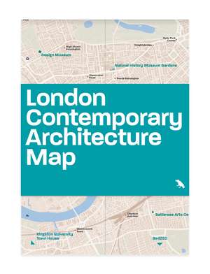 London Contemporary Architecture Map de Olly Wainwright