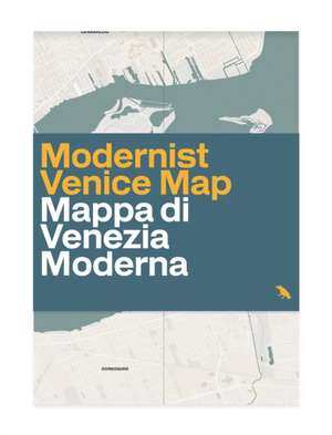 Modern Venice Map: Guide to 20th Century Architecture in Venice, Italy de Marco Mulazzani