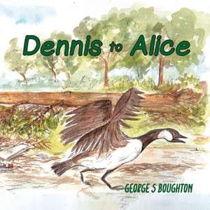 Dennis to Alice de George S Boughton