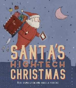 Dumbleton, M: Santa's High-tech Christmas de Mike Dumbleton