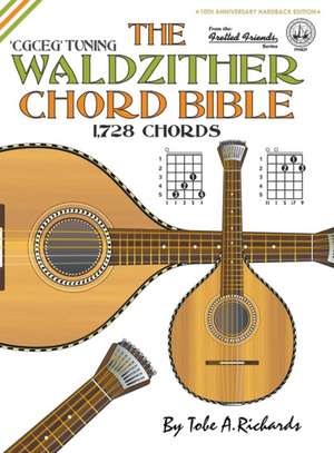 The Waldzither Chord Bible de Tobe A. Richards