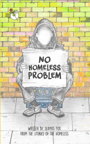 No Homeless Problem de Seamus Fox