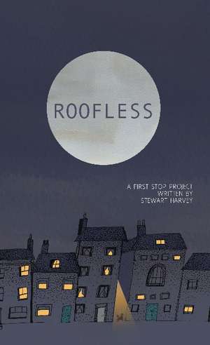 Roofless de Stewart Harvey