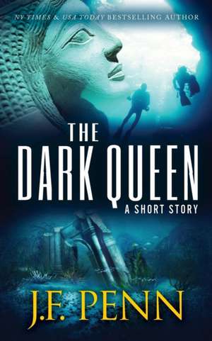 The Dark Queen de J. F. Penn