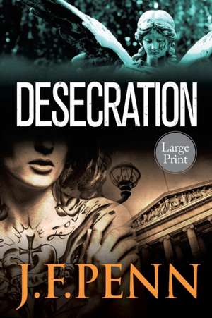 Desecration de J. F. Penn