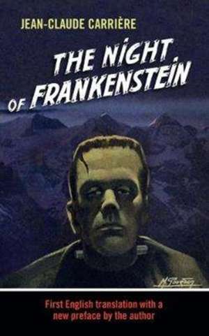 Carriere, J: The Night of Frankenstein