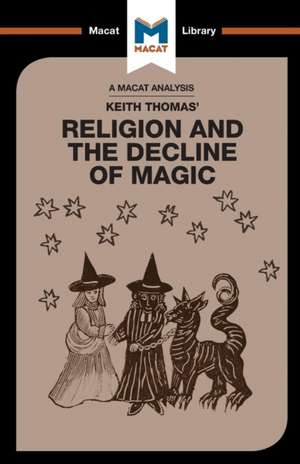 An Analysis of Keith Thomas's Religion and the Decline of Magic de Simon Young