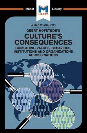 An Analysis of Geert Hofstede's Culture's Consequences: Comparing Values, Behaviors, Institutes and Organizations across Nations de Katherine Erdman