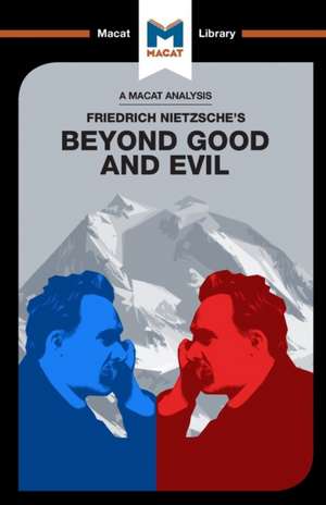 An Analysis of Friedrich Nietzsche's Beyond Good and Evil de Don Berry