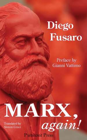 Marx, again! de Diego Fusaro