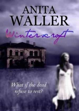 Winterscroft de Anita Waller