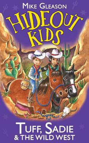 Tuff, Sadie & the Wild West de Mike Gleason