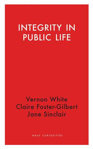 Integrity in Public Life de Vernon White