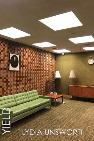 Yield de Lydia Unsworth