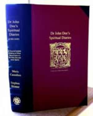 Dr John Dee's Spiritual Diary (1583-1608): a completely new & reset edition of True & Faithful Relation... with a complete translation of all Latin passages de Dr Stephen Skinner