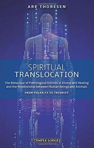 Spiritual Translocation de Are Thoresen