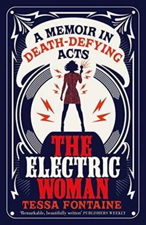 The Electric Woman de Tessa Fontaine