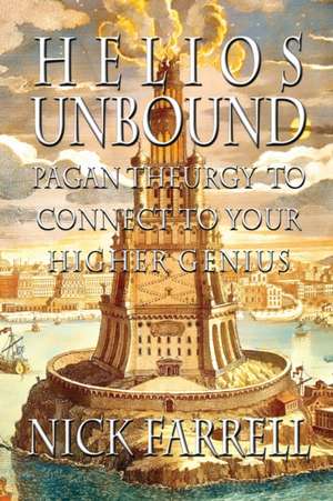 Helios Unbound de Nick Farrell