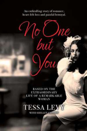 No One But You de Tessa Levy